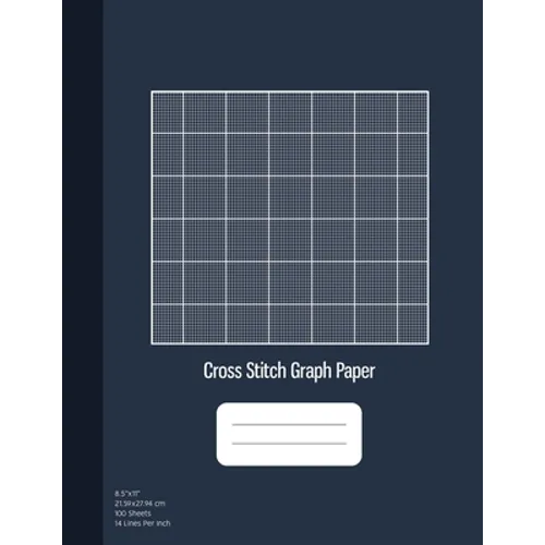 Cross Stitch Graph Paper: 14 Lines Per Inch, Graph Paper for Embroidery and Needlework, 8.5''x11'', 100 Sheets - Paperback