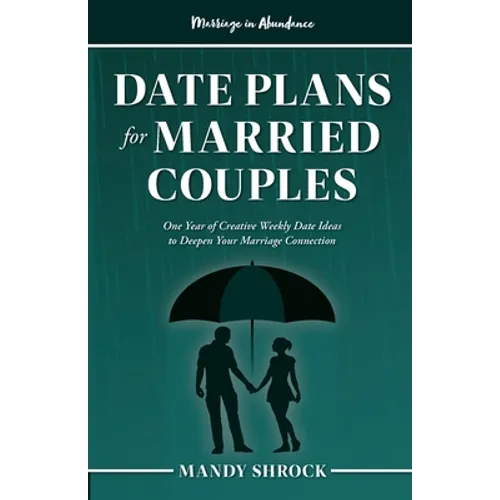 Marriage In Abundance's Date Plans for Married Couples - Paperback