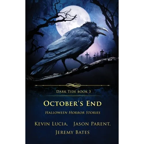 October's End: Halloween Horror Stories - Paperback