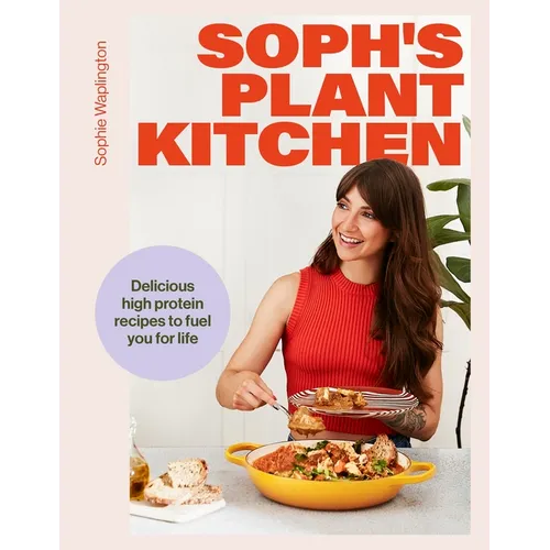Soph's Plant Kitchen - Hardcover