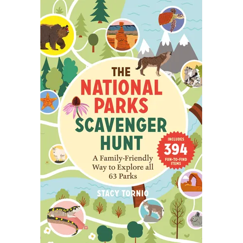 The National Parks Scavenger Hunt: A Family-Friendly Way to Explore All 63 Parks - Paperback