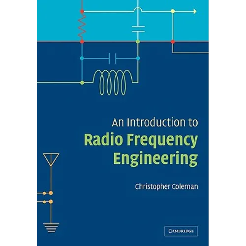 An Introduction to Radio Frequency Engineering - Paperback