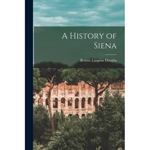 A History of Siena - Paperback