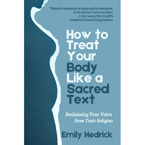 How to Treat Your Body Like a Sacred Text - Paperback