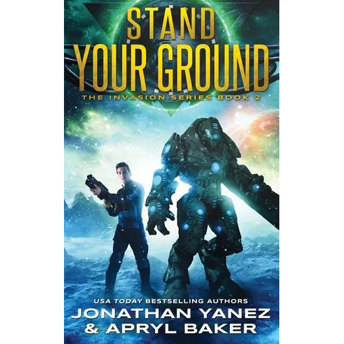 Stand Your Ground: A Gateway to the Galaxy Series - Paperback