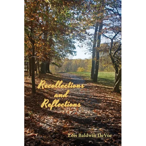 Recollections and Reflections - Paperback