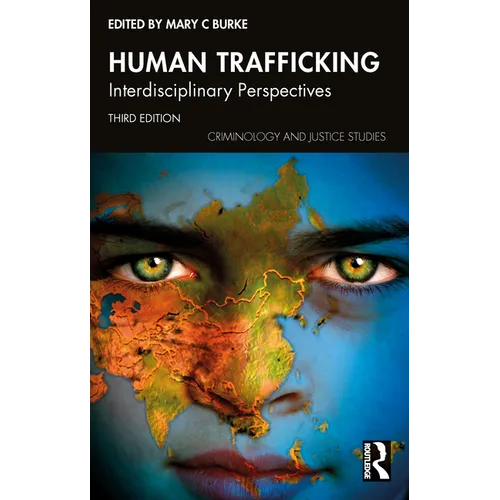 Human Trafficking: Interdisciplinary Perspectives - Paperback