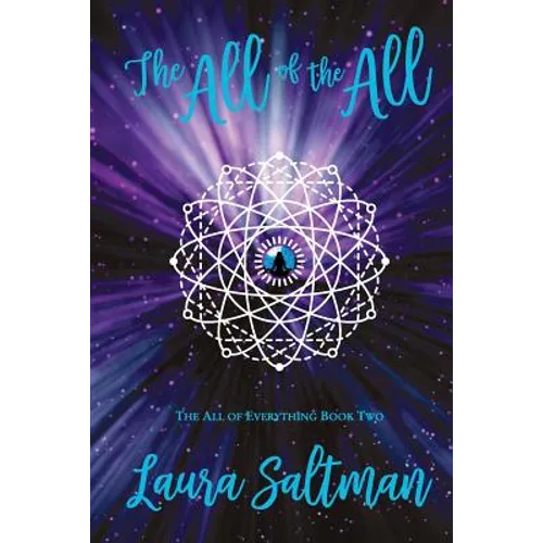 The All of the All: The All of Everything, Book 2 - Paperback
