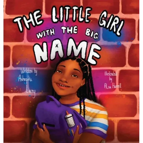 The Little Girl with the Big Name - Hardcover