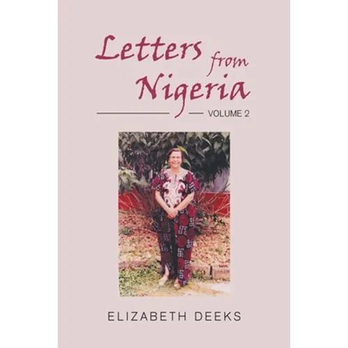 Letters From Nigeria: Volume 2 - Paperback