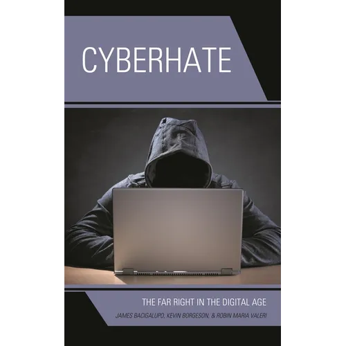 Cyberhate: The Far Right in the Digital Age - Hardcover