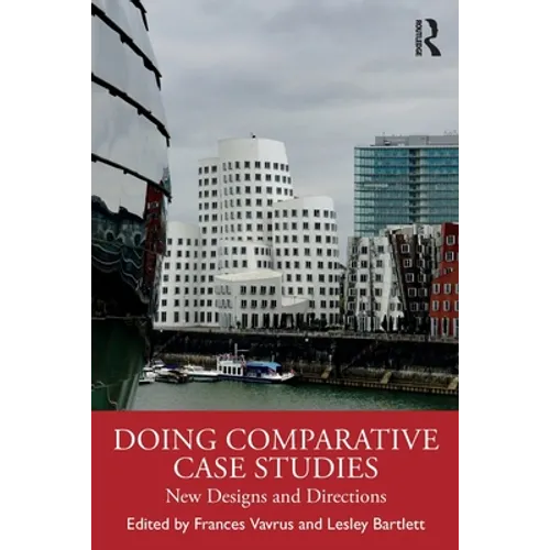Doing Comparative Case Studies: New Designs and Directions - Paperback