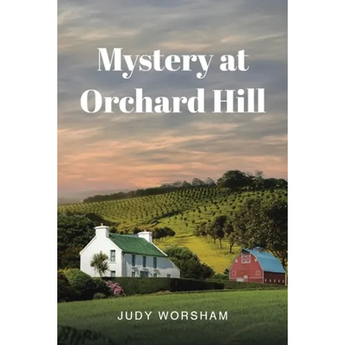 Mystery at Orchard Hill - Paperback