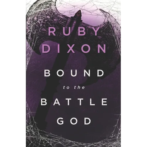 Bound to the Battle God: A Fantasy Romance - Paperback