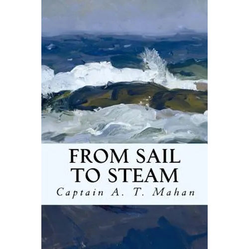 From Sail to Steam - Paperback