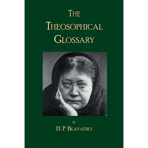 The Theosophical Glossary - Paperback