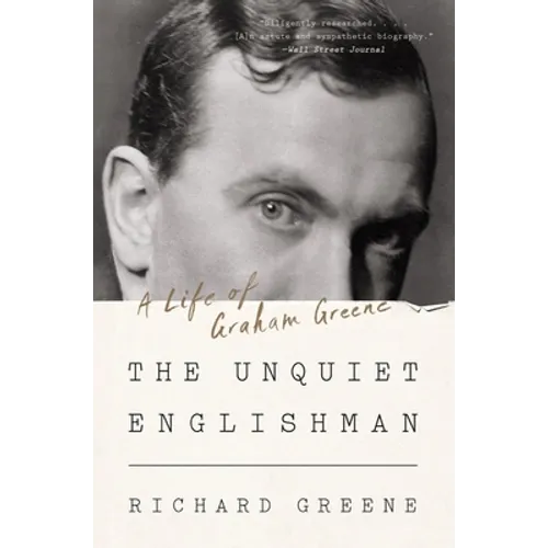 The Unquiet Englishman: A Life of Graham Greene - Paperback