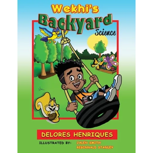 Wekhi's Backyard Science - Paperback