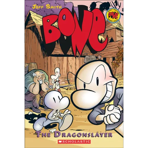Bone 4: The Dragonslayer - Hardcover