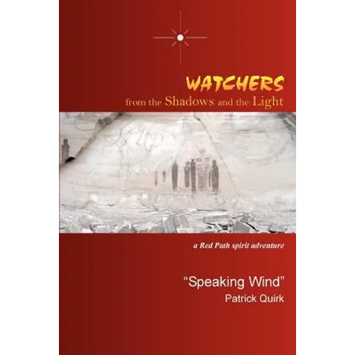 Watchers from The Shadows and The Light: a Red Path spirit adventure - Paperback