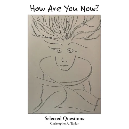 How Are You Now?: Selected Questions - Paperback