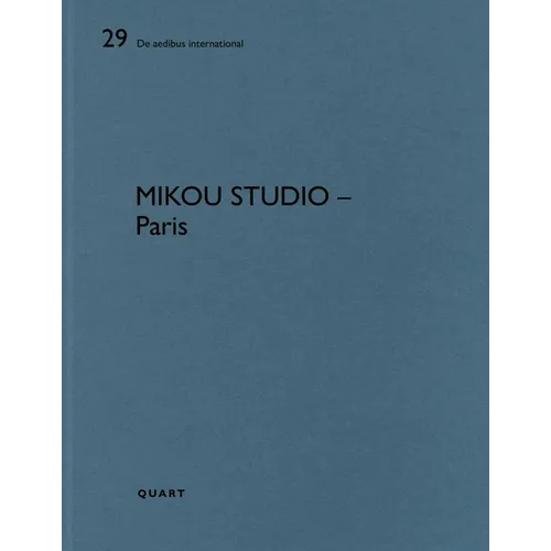 Mikou Studio - Paris: de Aedibus International 29 - Paperback