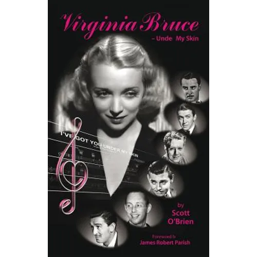 Virginia Bruce: Under My Skin - Hardcover