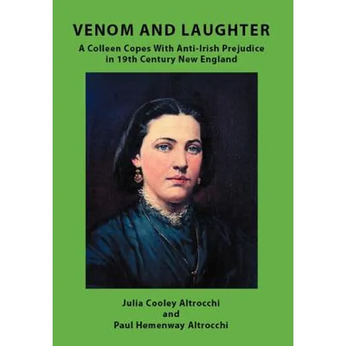 Venom and Laughter: A Colleen Copes with Anti-Irish Prejudice - Hardcover