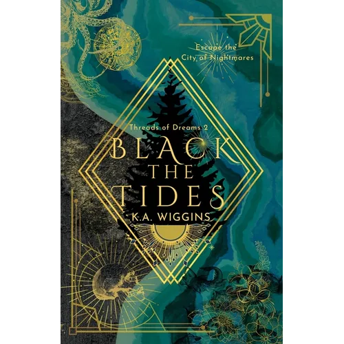 Black the Tides: Escape the City of Nightmares - Paperback