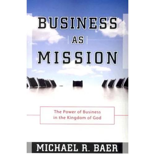 Business as Mission - Paperback