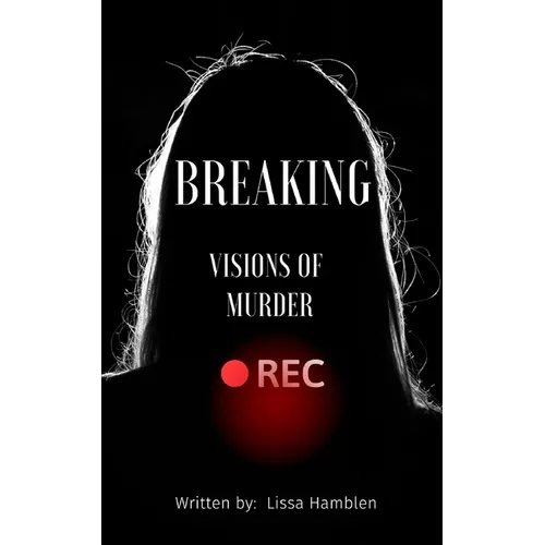 Breaking: Visions of Murder - Paperback