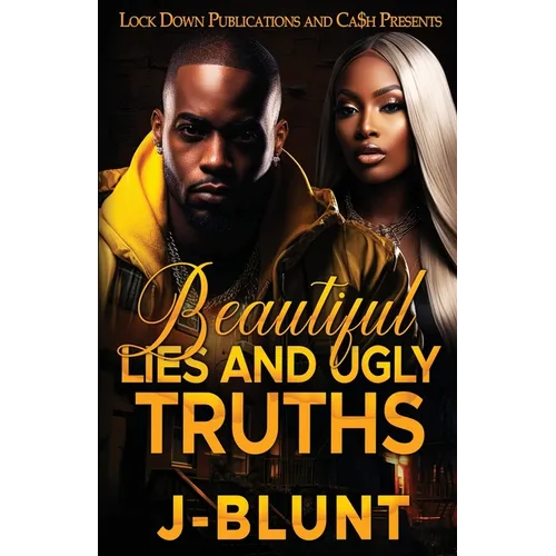 Beautiful Lies and Ugly Truths - Paperback