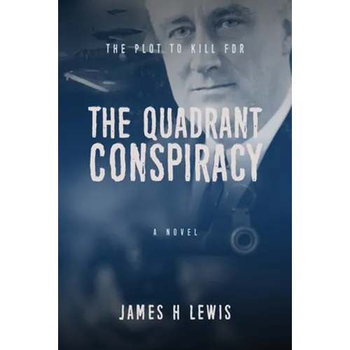 The Quadrant Conspiracy - Paperback