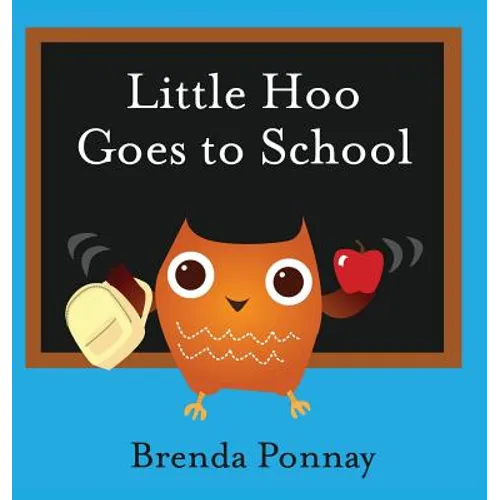 Little Hoo Goes to School - Hardcover