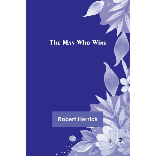 The Man Who Wins - Paperback