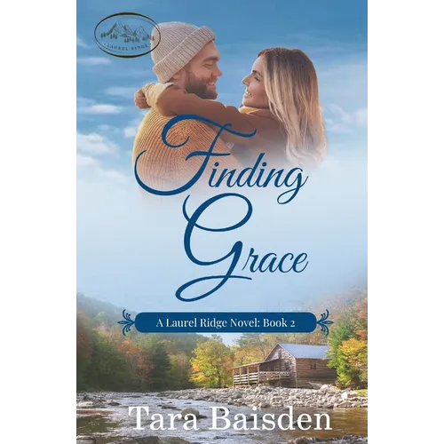 Finding Grace: A Laurel Ridge Novel: Book #2 - Paperback