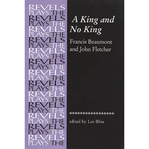 A King and No King: Beaumont and Fletcher - Paperback