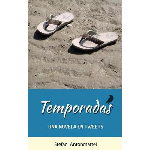 Temporadas: Una novela en Tweets - Paperback