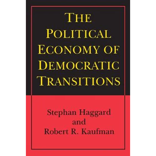 The Political Economy of Democratic Transitions - Paperback