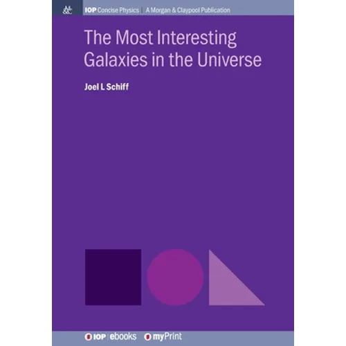 The Most Interesting Galaxies in the Universe - Paperback