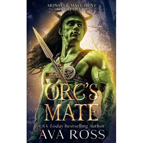 Orc's Mate: An Orc Fantasy Romance - Paperback