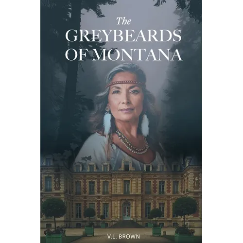 The Greybeards of Montana - Paperback