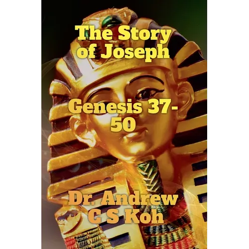 The Story of Joseph: Genesis 37-50 - Paperback