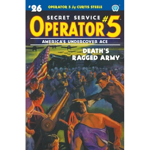 Operator 5 #26: Death's Ragged Army - Paperback