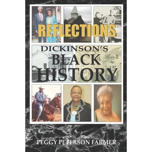 Reflections Dickinson's Black History - Paperback