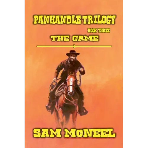 Panhandle Trilogy - The Game - Paperback