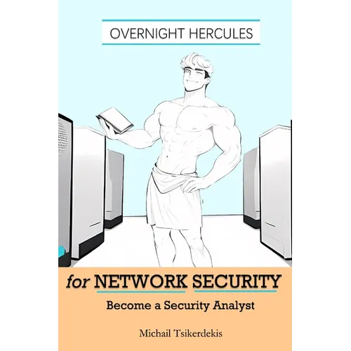 Overnight Hercules for Network Security: Become a Security Analyst - Paperback