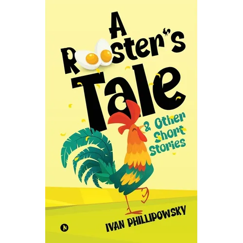 A Rooster's Tale & Other Short Stories - Paperback