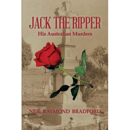 Jack the Ripper: His Australian Murders - Paperback