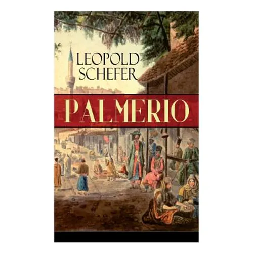 Palmerio: Historischer Roman - Eine Geschichte aus Griechenland - Paperback
